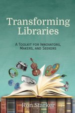 Transforming Libraries
