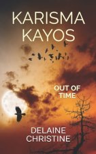 Karisma Kayos: Out of Time