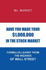 Have You Made Your $1,000,000 in the Stock Market
