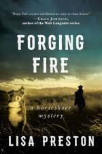 Forging Fire: A Horseshoer Mystery