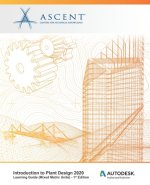 Introduction to Plant Design 2020 (Mixed Metric Units): Autodesk Authorized Publisher