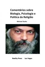 Comentários sobre Biologia, Psicologia e Política da Religi?o