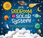 Your Bedroom is a Solar System!