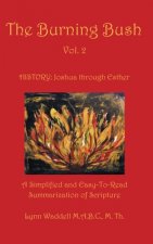 Burning Bush Vol. 2