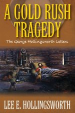 Gold Rush Tragedy