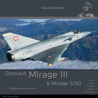Dassault Mirage III/5: Aircraft in Detail