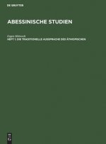 Die Traditionelle Aussprache Des AEthiopischen