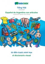 BABADADA, Tiếng Việt - Espanol de Argentina con articulos, từ điển tranh minh họa - el diccionario visual