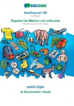 BABADADA, Azərbaycan dili - Espanol de Mexico con articulos, şəkilli luğət - el diccionario visual