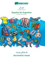 BABADADA, Kurdish Sorani (in arabic script) - Espanol de Argentina, visual dictionary (in arabic script) - diccionario visual
