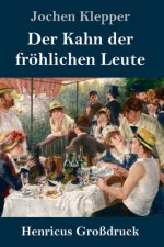 Kahn der froehlichen Leute (Grossdruck)