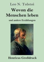 Wovon die Menschen leben (Grossdruck)