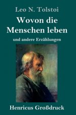 Wovon die Menschen leben (Grossdruck)