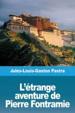 L'etrange aventure de Pierre Fontramie