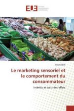 marketing sensoriel et le comportement du consommateur