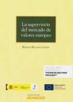 LA SUPERVISIÓN DEL MERCADO DE VALORES EUROPEO DUO (DÚO)