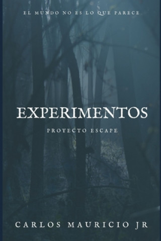 Experimentos: Proyecto Escape