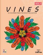 Vines 50 Coloring Pages For Adults Relaxation Vol.7