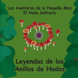 Leyendas de los Anillos de Hadas - Spanish - Fairy Ring Legends