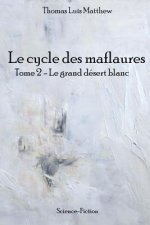 Le grand désert blanc