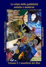 Le stime delle pubblicit? antiche e moderne: Volume I: i manifesti dei film