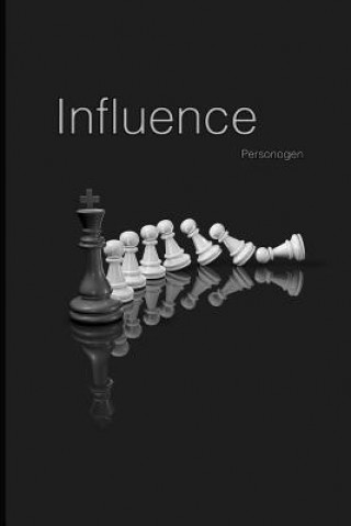 Influence