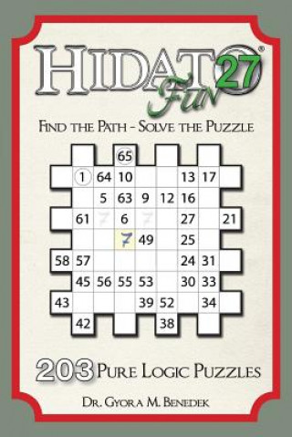 Hidato fun 27: 203 New Logic Puzzles