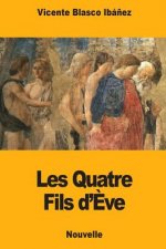Les Quatre Fils d'?ve