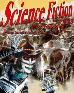 Science Fiction Trails 13: Where Science Fiction Meets the Wild West