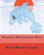 Donna's Disastrous Dive