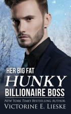 Her Big Fat Hunky Billionaire Boss
