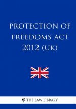 Protection of Freedoms Act 2012 (UK)