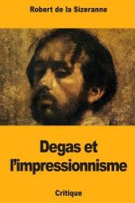 Degas et l'impressionnisme
