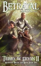 Betrayal: Monsters, Maces and Magic Book Two