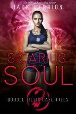 Sicarius Soul: Double Helix Case Files