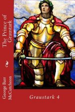 The Prince of Graustark: Graustark 4