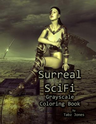 Surreal SciFi Grayscale Coloring Book