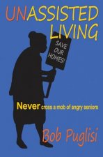 Unassisted Living
