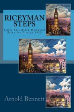 Riceyman Steps: James Tait Black Memorial Prize for Fiction 1923