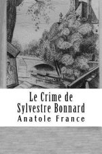 Le Crime de Sylvestre Bonnard