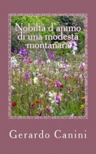 Nobilt? d'animo di una modesta montanara