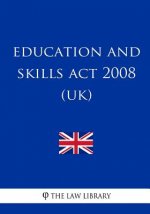 Education and Skills Act 2008 (UK)