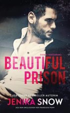 Beautiful Prison: Dunkle Versuchung