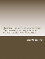 Dwight Evans for Cooperstown: Candidates for Induction and a Call for Action