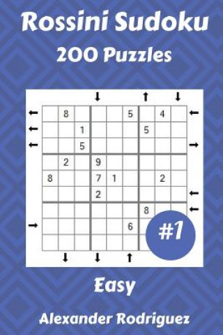 Rossini Sudoku Puzzles - Easy 200 vol. 1