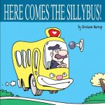 Here Comes the Sillybus!