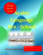 Arabic Language Pre - School