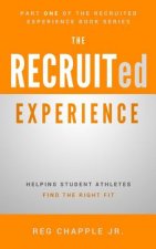 The Recruited Experience: Helping Student Athletes Find the Right Fit