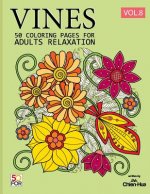 Vines 50 Coloring Pages For Adults Relaxation Vol.8