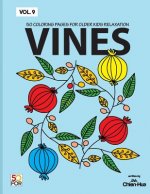 Vines 50 Coloring Pages For Older Kids Relaxation Vol.9